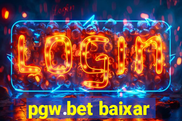 pgw.bet baixar